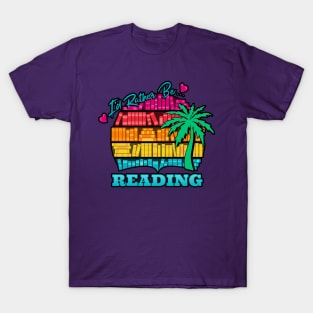 I'd Rather Be Reading Vacation Bookshelf T-Shirt